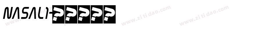 NASAL1字体转换