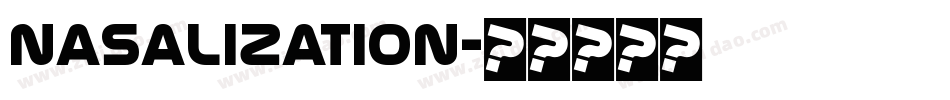 Nasalization字体转换