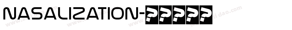 Nasalization字体转换