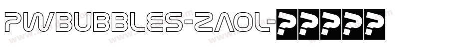 Pwbubbles-zAOl字体转换