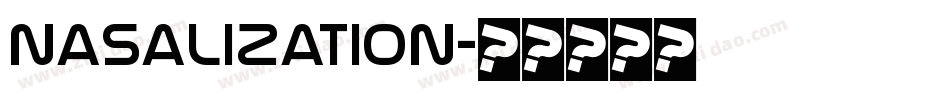 Nasalization字体转换