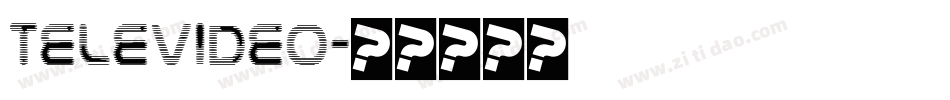 Televideo字体转换