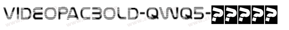 VideopacBold-qWq5字体转换