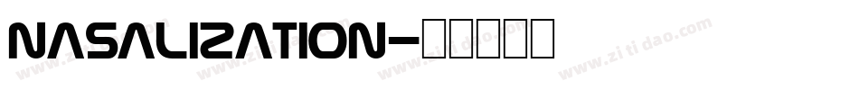 Nasalization字体转换