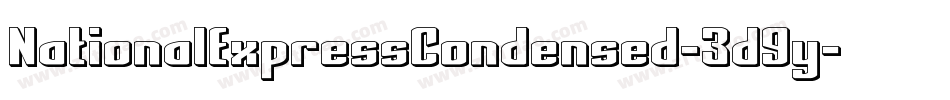 NationalExpressCondensed-3d9y字体转换