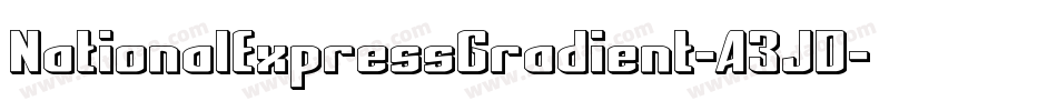 NationalExpressGradient-A3JD字体转换 NationalExpressGradient-A3JD字体转换