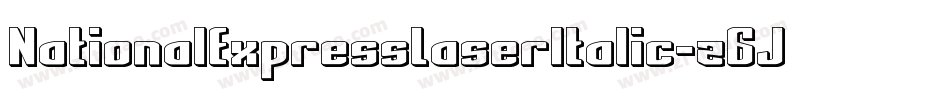 NationalExpressLaserItalic-z6Jw字体转换