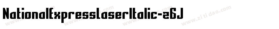 NationalExpressLaserItalic-z6Jw字体转换