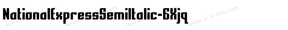 NationalExpressSemiItalic-6Xjq字体转换
