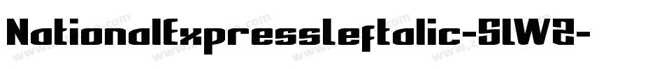 NationalExpressLeftalic-5LWZ字体转换