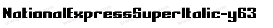 NationalExpressSuperItalic-y63d字体转换