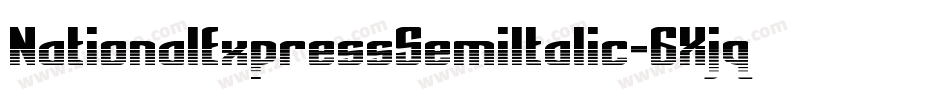 NationalExpressSemiItalic-6Xjq字体转换