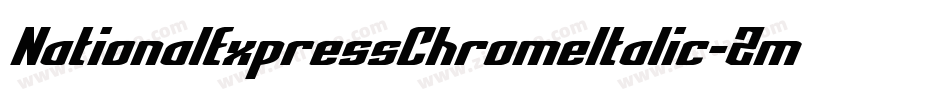 NationalExpressChromeItalic-Zmol字体转换