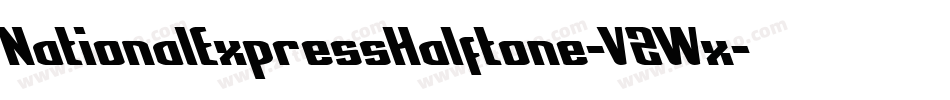 NationalExpressHalftone-V2Wx字体转换