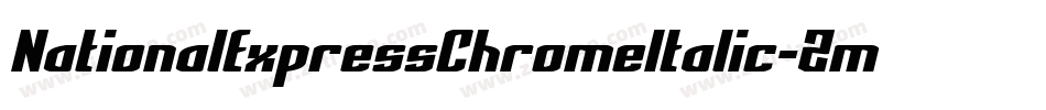 NationalExpressChromeItalic-Zmol字体转换
