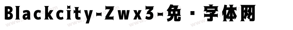 Blackcity-Zwx3字体转换