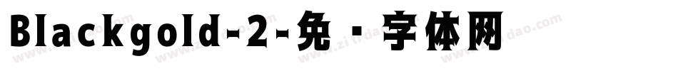 Blackgold-2字体转换