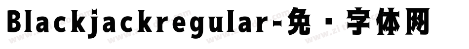 Blackjackregular字体转换