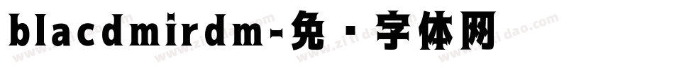 blacdmirdm字体转换
