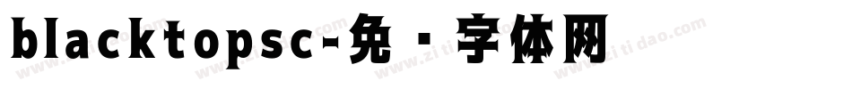blacktopsc字体转换