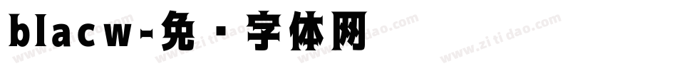 blacw字体转换