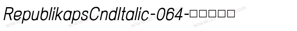 RepublikapsCndItalic-064字体转换