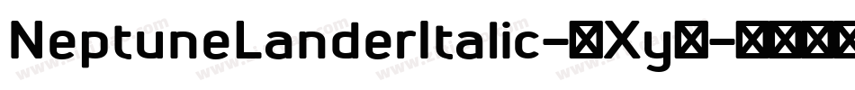 NeptuneLanderItalic-4Xy9字体转换