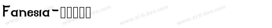Fanesia字体转换