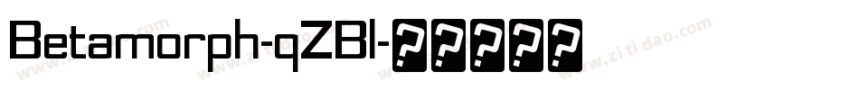 Betamorph-qZBl字体转换