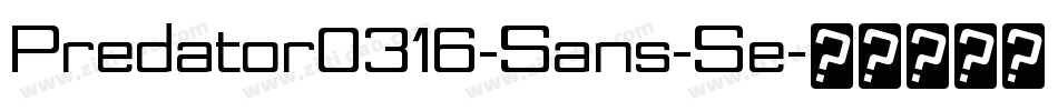 Predator0316-Sans-Se字体转换