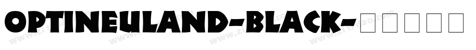 OPTINeuland-Black字体转换