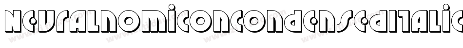 NeuralnomiconCondensedItalic-89KJ字体转换 NeuralnomiconCondensedItalic-89KJ字体转换
