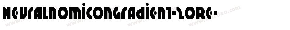 NeuralnomiconGradient-2oRe字体转换