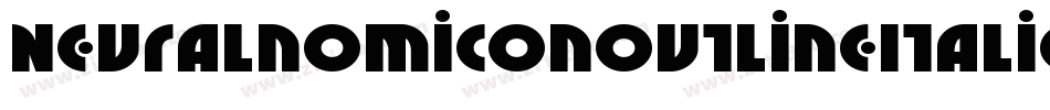 NeuralnomiconOutlineItalic-89VZ字体转换 NeuralnomiconOutlineItalic-89VZ字体转换