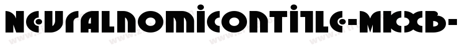 NeuralnomiconTitle-MKxB字体转换