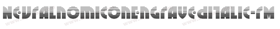 NeuralnomiconEngravedItalic-rM9L字体转换 NeuralnomiconEngravedItalic-rM9L字体转换