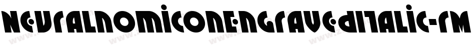NeuralnomiconEngravedItalic-rM9L字体转换 NeuralnomiconEngravedItalic-rM9L字体转换