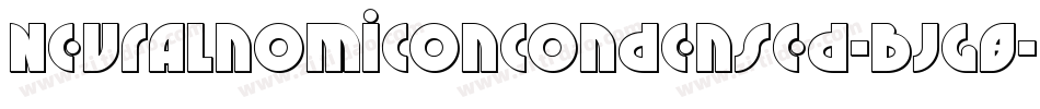 NeuralnomiconCondensed-BJg8字体转换 NeuralnomiconCondensed-BJg8字体转换