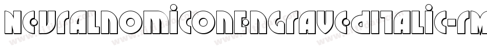 NeuralnomiconEngravedItalic-rM9L字体转换 NeuralnomiconEngravedItalic-rM9L字体转换