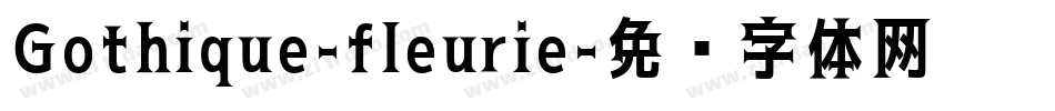 Gothique-fleurie字体转换