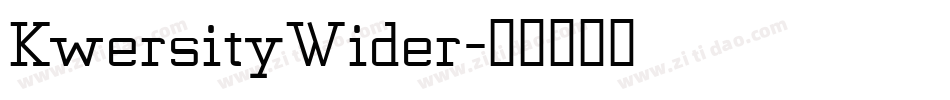 KwersityWider字体转换