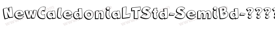 NewCaledoniaLTStd-SemiBd字体转换