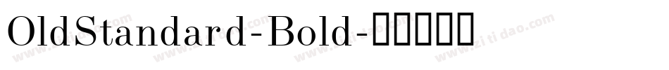 OldStandard-Bold字体转换