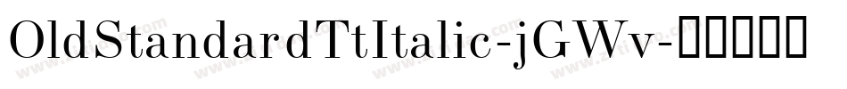 OldStandardTtItalic-jGWv字体转换