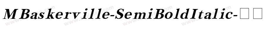 MBaskerville-SemiBoldItalic字体转换