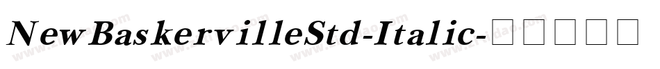 NewBaskervilleStd-Italic字体转换