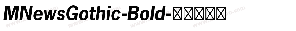 MNewsGothic-Bold字体转换