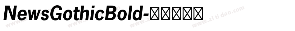 NewsGothicBold字体转换