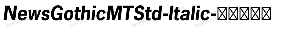 NewsGothicMTStd-Italic字体转换
