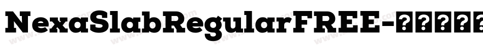NexaSlabRegularFREE字体转换
